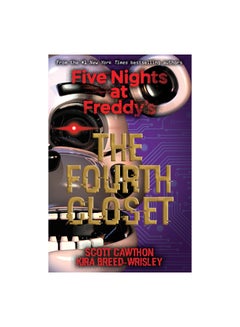 Five Nights At Freddy's: The Fourth Closet Paperback English by Scott Cawthon & Kira Breed-Wri - 05 Jul 2018 