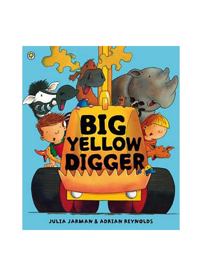 Big Yellow Digger Paperback English by Julia Jarman - 41095