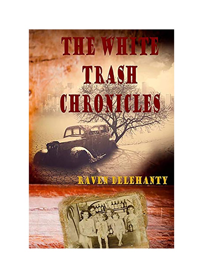 The White Trash Chronicles paperback english 