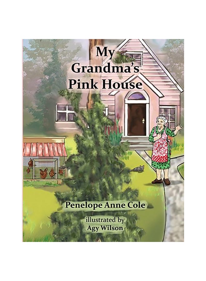 My Grandma's Pink House Paperback English by Penelope Annre Cole