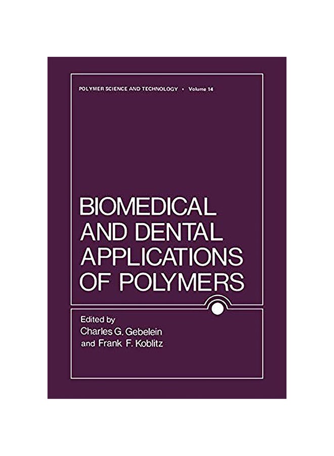 Biomedical And Dental Applications Of Polymers hardcover english 