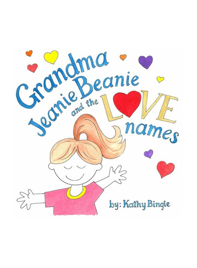 Grandma Jeanie Beanie And The Love Names paperback english 