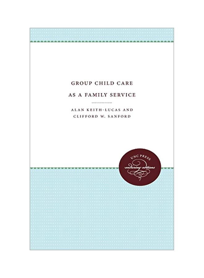 Group Child Care As A Family Service paperback english - 27 Jan 2011 