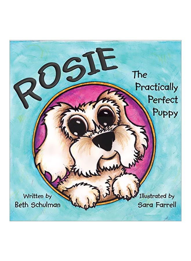 Rosie The Practically Perfect Puppy hardcover english - 11 Apr 2017 