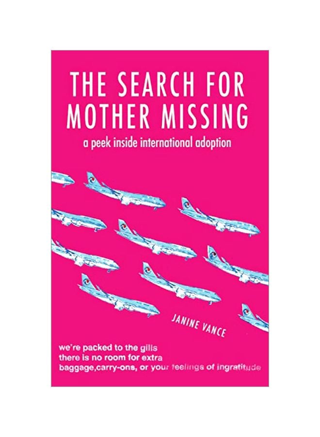 The Search For Mother Missing: A Peek Inside International Adoption paperback english - 29 Jun 2017
