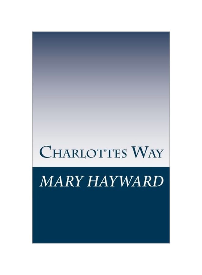 Charlotte's Way paperback english - 25 May 2016 