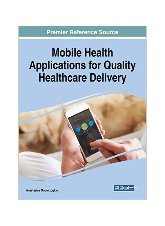 Mobile Health Applications For Quality Healthcare Delivery hardcover english - 11 Jan 2019 
