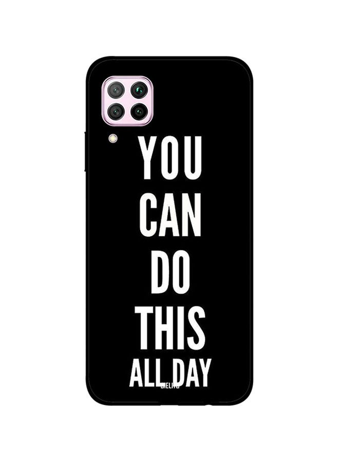 CIELITO Skin Case Cover -for Huawei Nova 7i You Can Do This All Day You Can Do This All Day