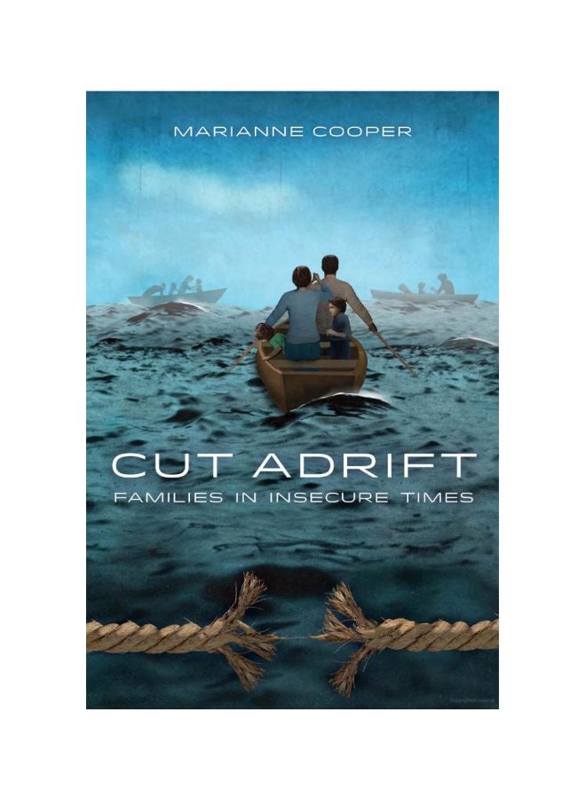 Cut Adrift: Families In Insecure Times hardcover english - 31 July 2014
