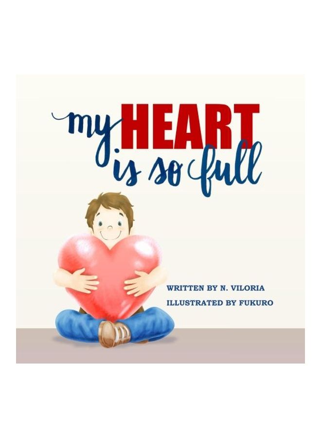 My Heart Is So Full paperback english - 01 December 2017