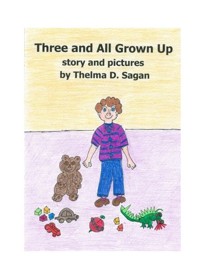 Three And All Grown Up paperback english - 22 March 2014 