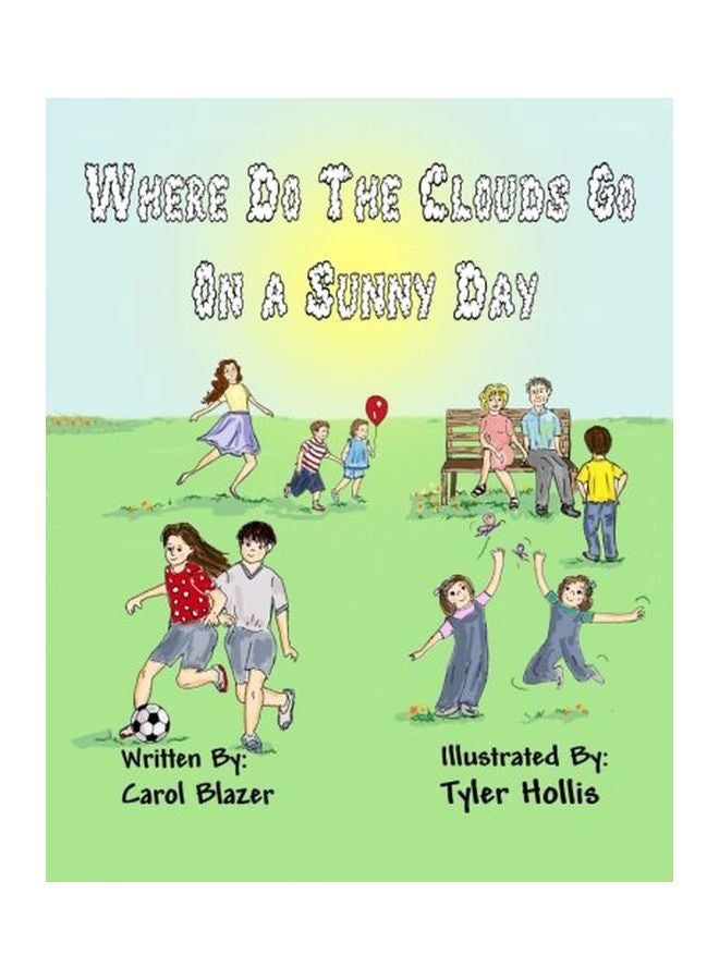 Where Do The Clouds Go On A Sunny Day paperback english - 07 May 2014