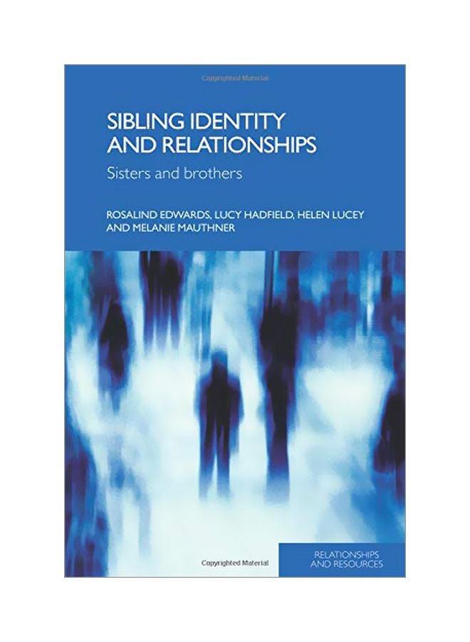 Sibling Identity And Relationships: Sisters And Brothers paperback english - 01-Oct-06
