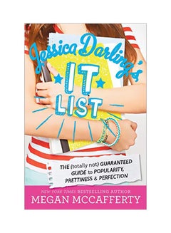 Jessica Darling's It List: The (Totally Not) Guaranteed Guide To Popularity, Prettiness And Perfection paperback english - 12-Aug-14