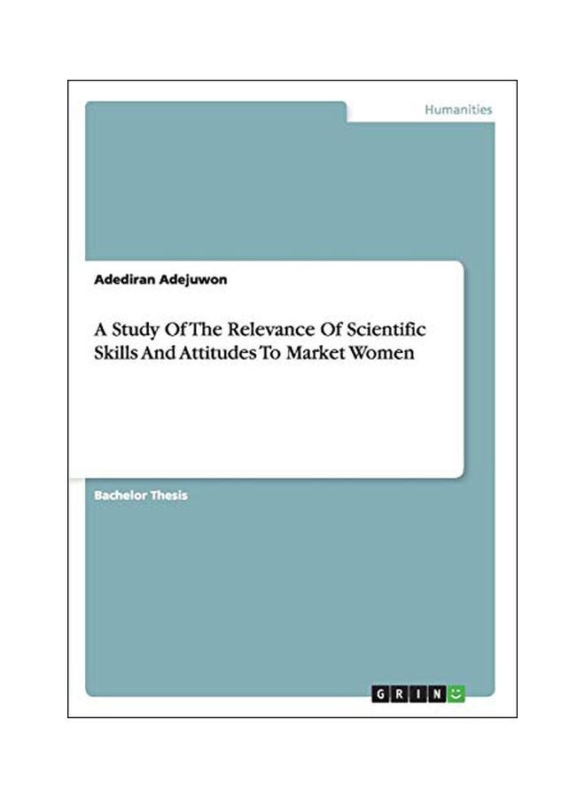A Study Of The Relevance Of Scientific Skills And Attitudes To Market Women paperback english - 27-Sep-11 