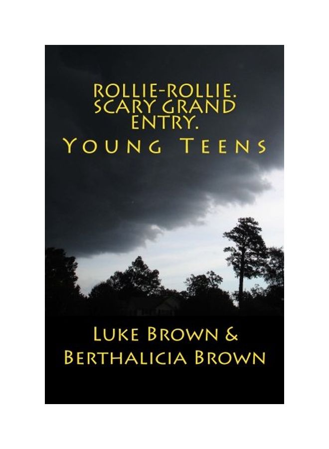 Rollie-Rollie Scary Grand Entry: Young Teens paperback english - 09-Mar-13 