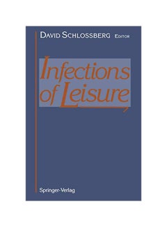 Infections Of Leisure paperback english 