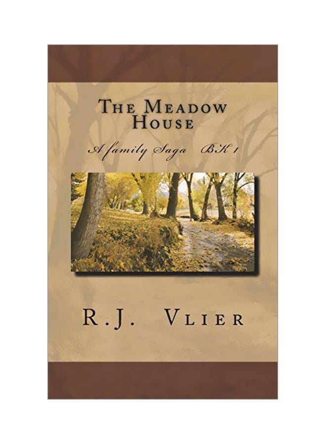 The Meadow House: A Family Saga Bk 1 Paperback English by R. J. Vlier - 11-Jul-2018