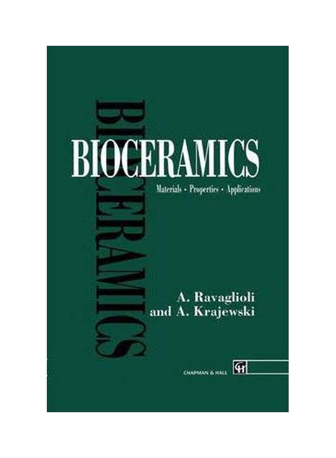Bioceramics: Material. Properties. Applications hardcover english - 31-Dec-91 