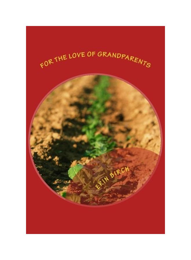 For The Love Of Grandparents: Growing Up On The Farm paperback english - 13-Jun-14 