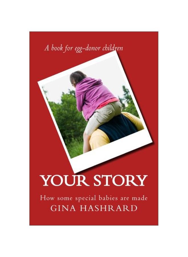 Your Story: How Some Special Babies Are Made paperback english 
