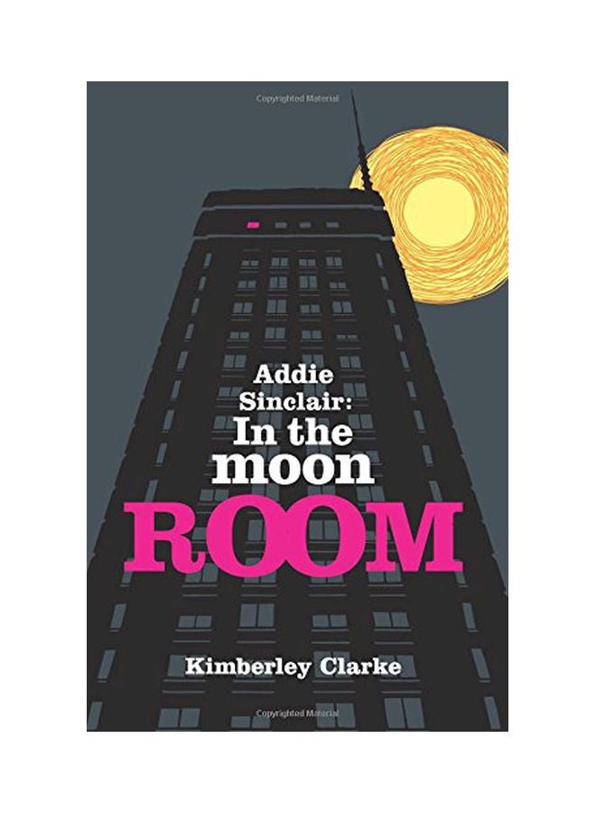 Addie Sinclair: In The Moon Room paperback english - 05-Oct-16 