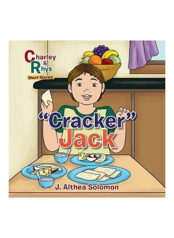 Cracker Jack: Charley And Rhys . . . Short Stories Paperback English by Joy Althea Solomon - 26-Aug-14 