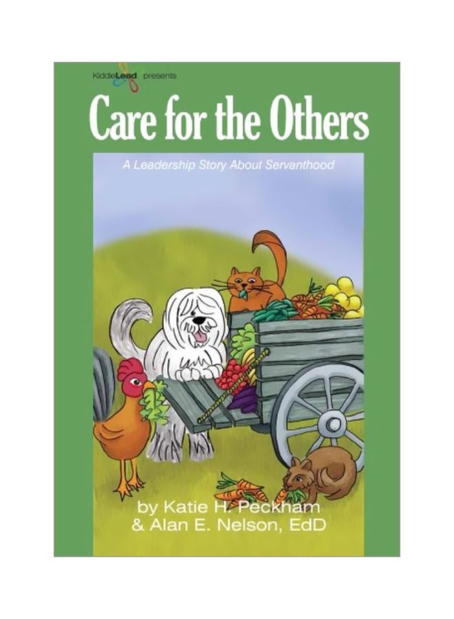 Care For The Others: A Leadership Story About Servanthood paperback english - 02-Nov-16 
