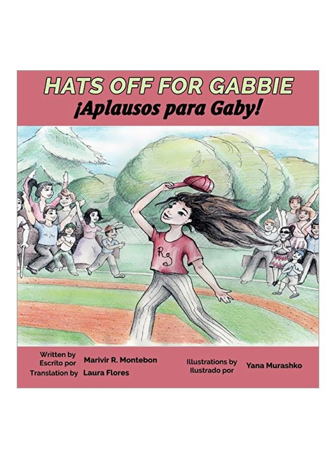 Hats Off For Gabbie!: Aplausos Para Gaby! hardcover english - 19-Jul-18 