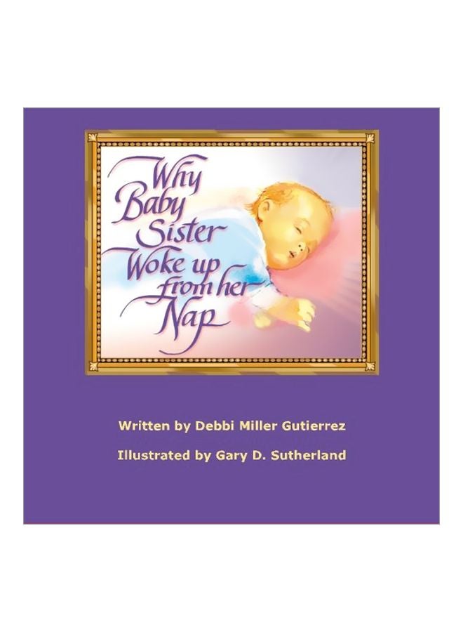 Why Baby Sister Woke Up From Her Nap paperback english - 17-Nov-11 