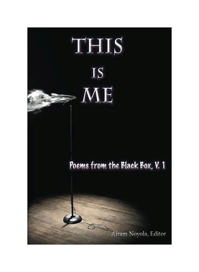 This Is Me: Poems From The Black Box: Volume 1 paperback english - 07-May-18 