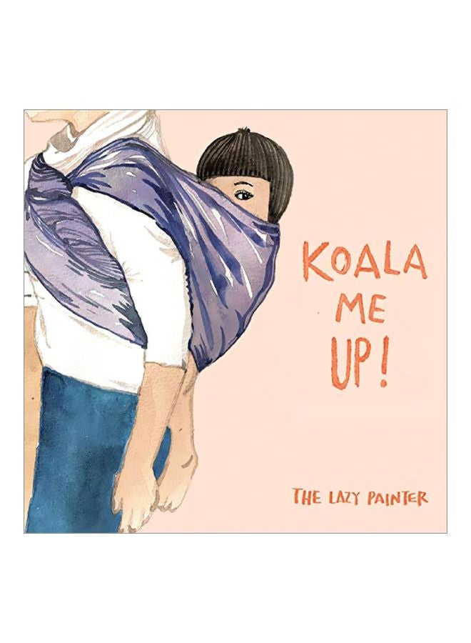 Koala Me Up! paperback english - 12-Mar-19 