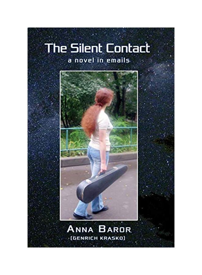 The Silent Contact: A Novel In Emails paperback english - 17-Aug-16