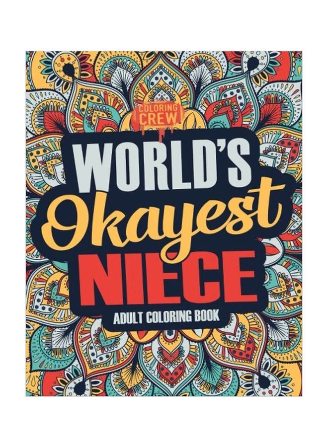 null - Worlds Okayest Niece: Adults Coloring Book paperback english - 11-Jan-18 - Image 1