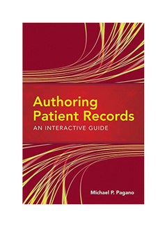Authoring Patient Records: An Interactive Guide paperback english - 25-Feb-10 