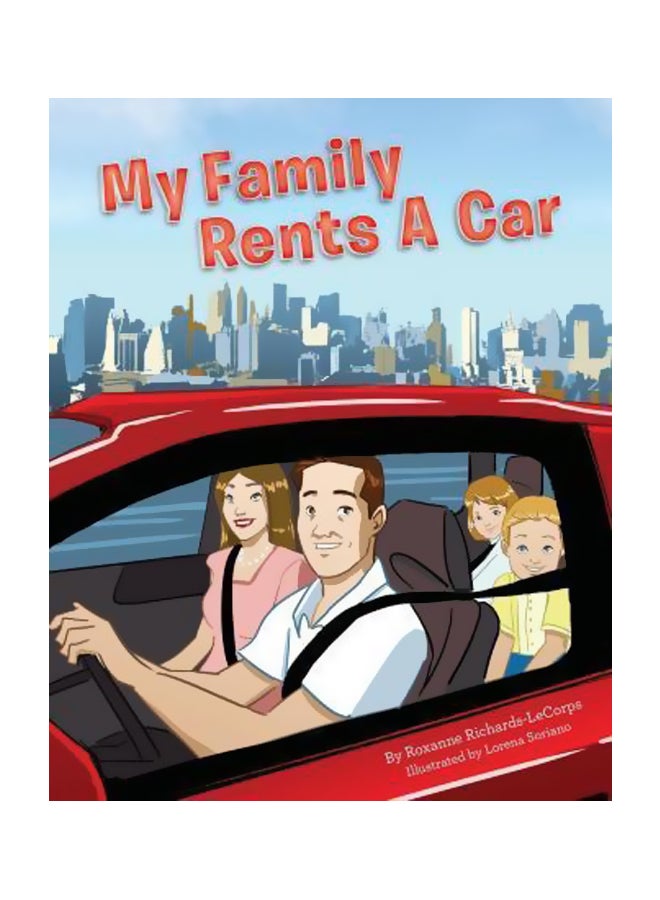 My Family Rents A Car Paperback English by Roxanne Richards-Lecorps - 15-Oct-15 