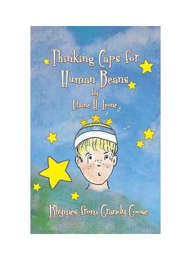 Thinking Caps For Human Beans : Rhymes From Grandy Goose paperback english - 04 May 2015 