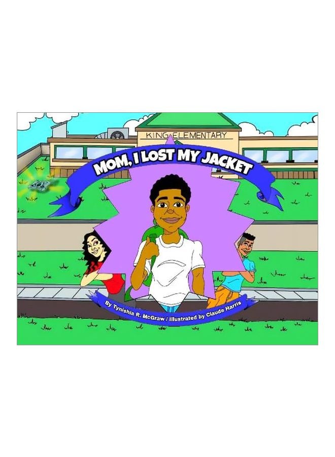 Mom, I Lost My Jacket paperback english - 10 June 2019