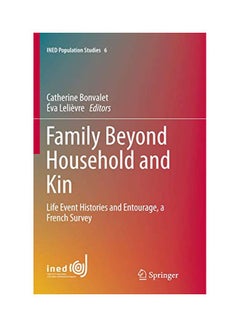 Family Beyond Household And Kin: Life Event Histories And Entourage, A French Survey paperback english - 30 Mar 2018