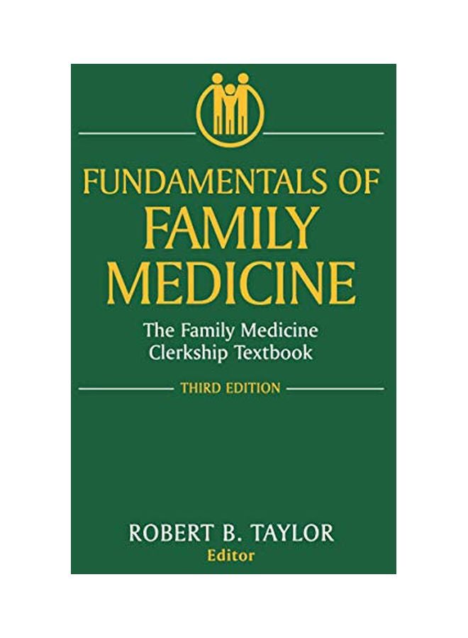 Fundamentals Of Family Medicine: The Family Medicine Clerkship Textbook paperback english