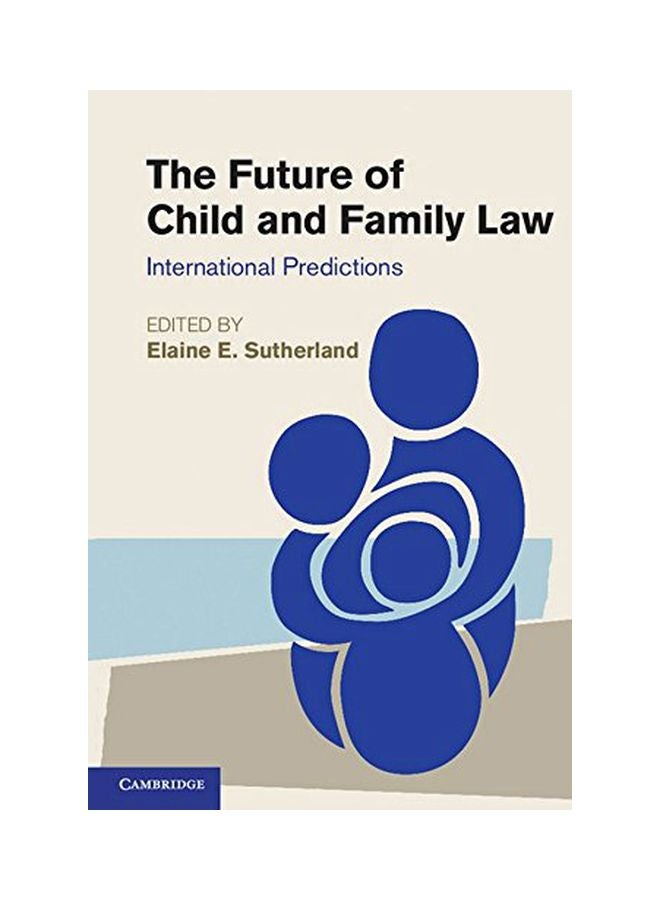 The Future Of Child And Family Law: International Predictions hardcover english - September 24, 2012 