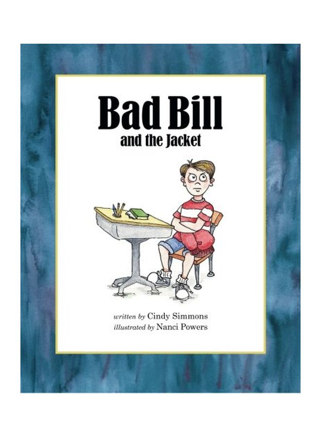 Bad Bill And The Jacket Paperback English by Cindy Simmons - 19 Nov 2014