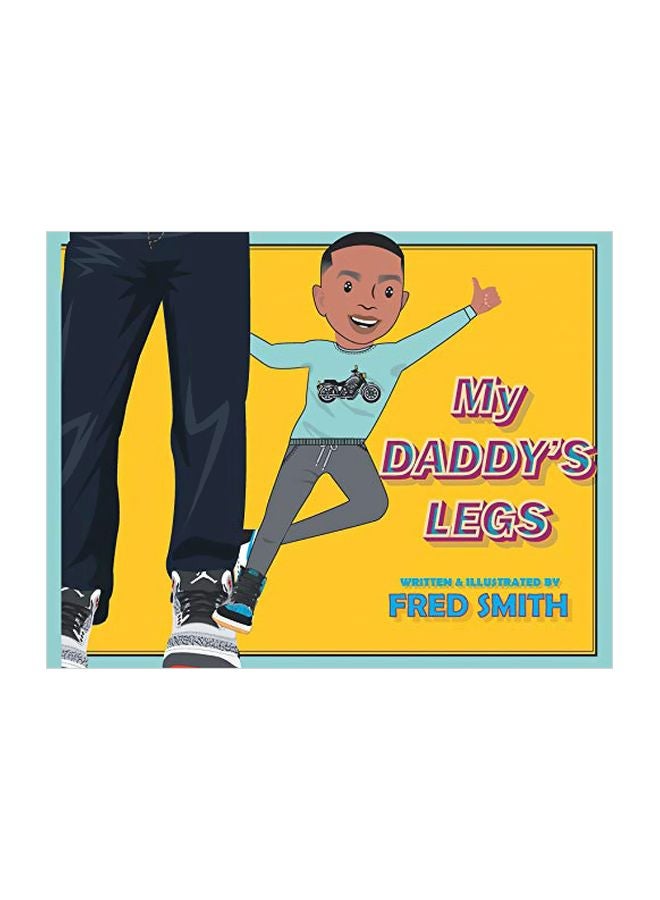My Daddy's Legs paperback english - 06 Jun 2019 