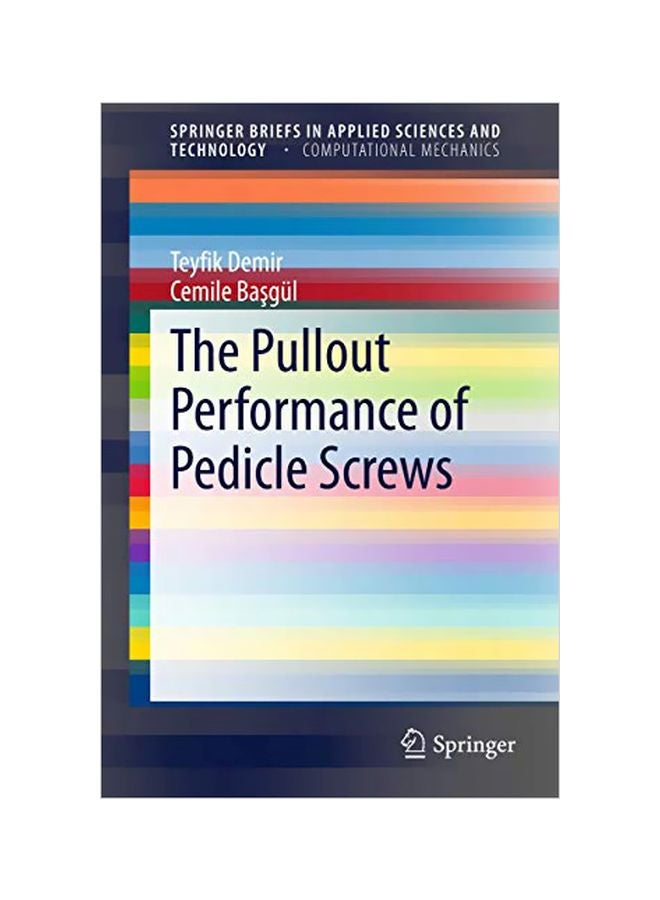 The Pullout Performance Of Pedicle Screws paperback english - 14 May 2015 