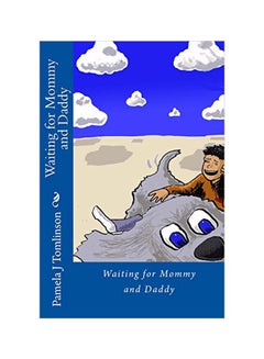 Waiting For Mommy And Daddy paperback english - 19 Feb 2013 