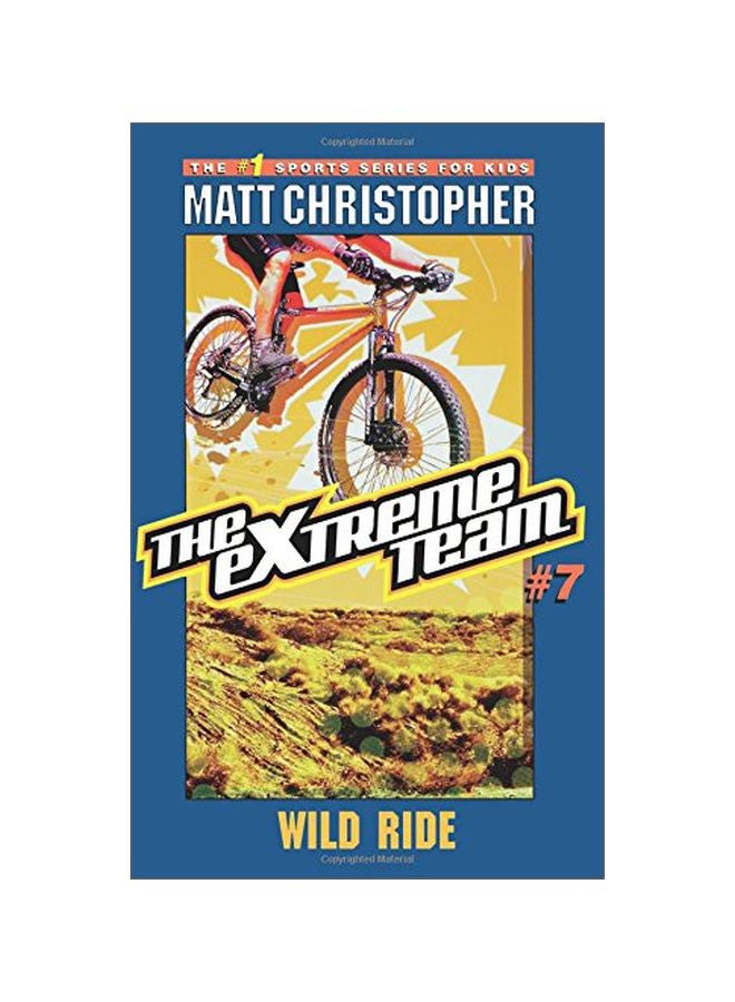 Wild Ride: The Extreme Team paperback english - 10 Oct 2011 
