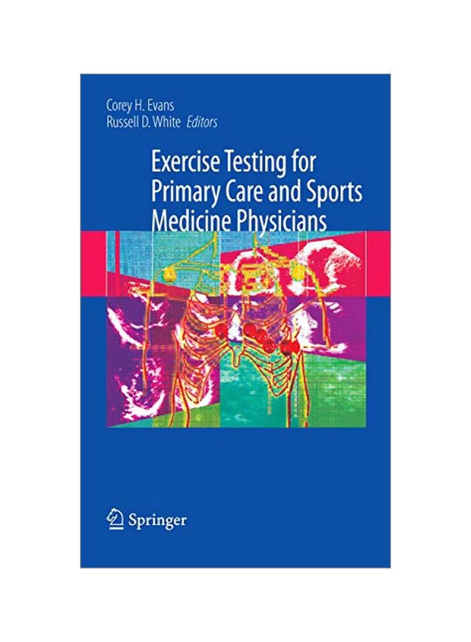 Exercise Testing For Primary Care And Sports Medicine Physicians hardcover english - 15 April 2009 