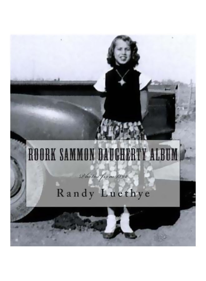 Roork Sammon Daugherty Album: Photos From 1892 paperback english - 12-Apr-15 