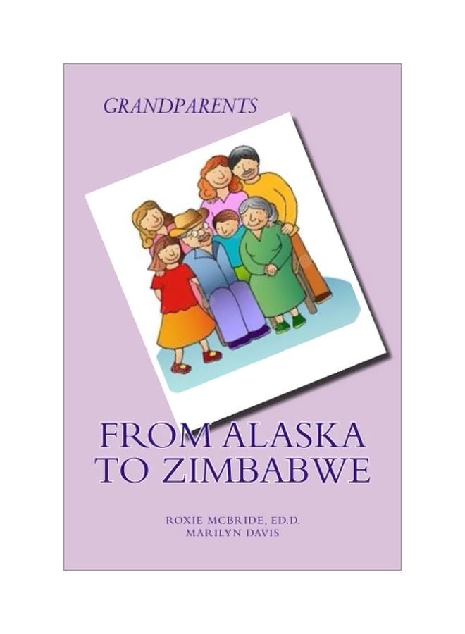 Grandparents From Alaska To Zimbabwe paperback english - 19 Sep 2014 