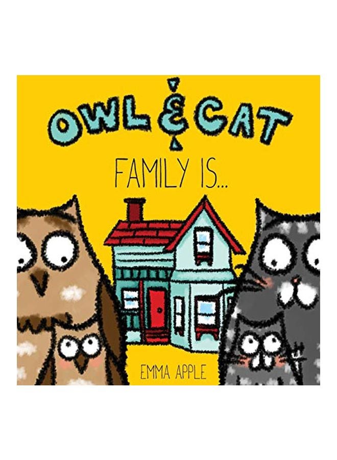 Owl And Cat: Family Is... hardcover english - 04 Nov 2016 